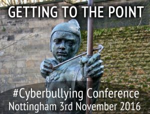 Cyber bullying conference 3 November in Nottingham